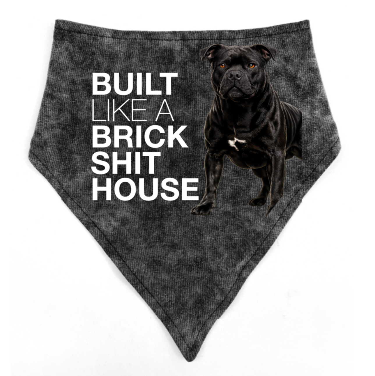 Built Like A Brick Shithouse Dog Bandana