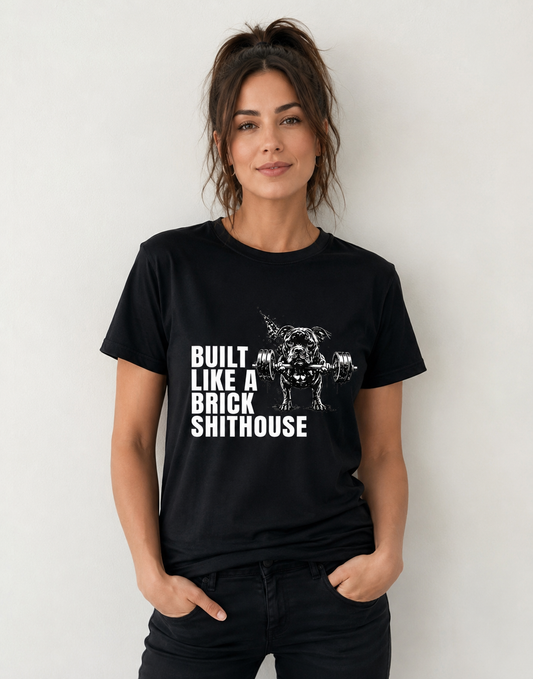 Built Like a Brick Shithouse Weights Unisex Super T-Shirt