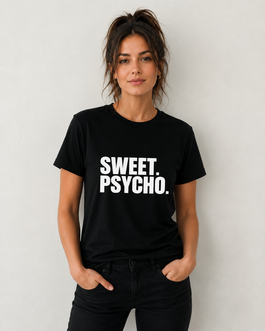 Sweet. Psycho. Plain Unisex Unisex Super T-Shirt