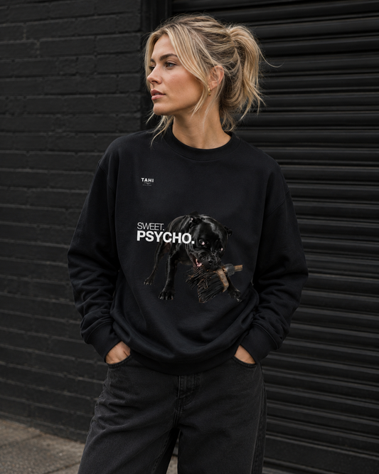 Sweet. Psycho. Unisex Sweatshirt