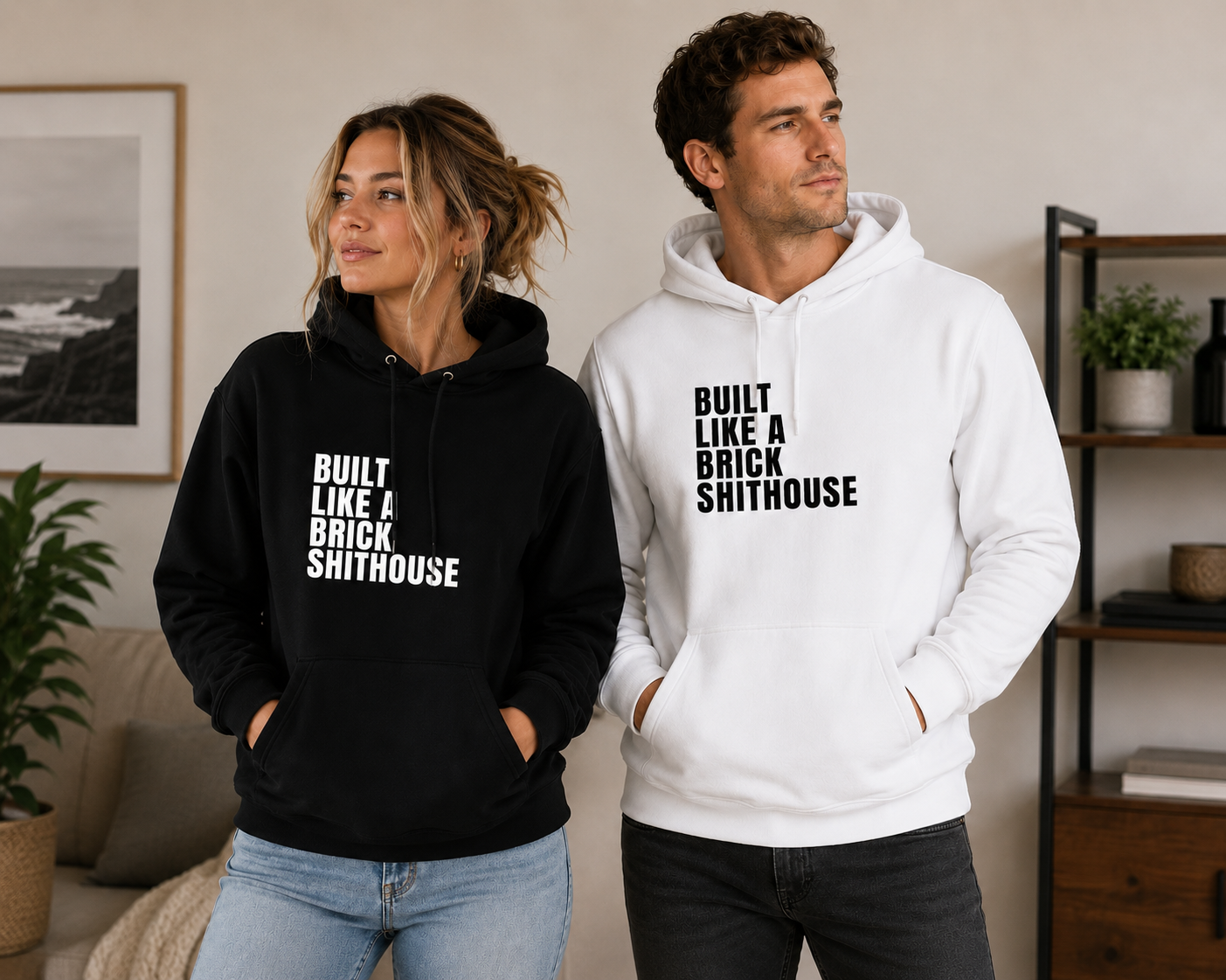 Built Like a Brick Shithouse Unisex Hoodie